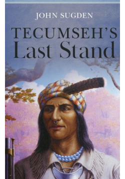 Tecumseh's Last Stand