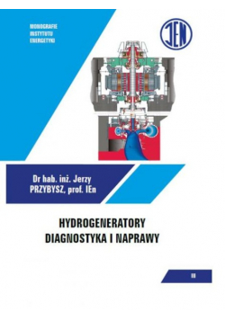 Hydrogeneratory diagnostyka i naprawy Dedykacja Autora