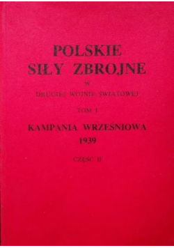 Polskie Siły Zbrojne w drugiej wojnie światowej Tom 1 Część 2