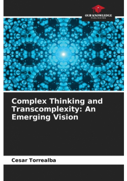 Complex Thinking and Transcomplexity
