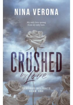 Crushed by Love