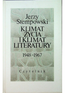 Klimat życia i klimat literatury 1948  -  1967 Tom 2