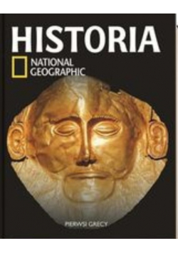 Historia National Geographic Tom 6 Pierwsi Grecy