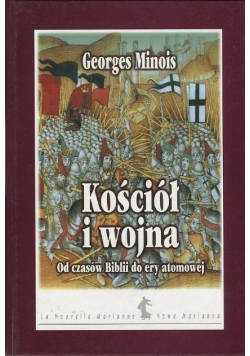 Kościół i wojna Od czasów Biblii do ery atomowej