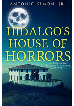 Hidalgo's House of Horrors