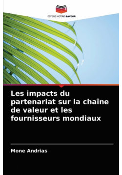 Les impacts du partenariat sur la chaîne de valeur et les fournisseurs mondiaux