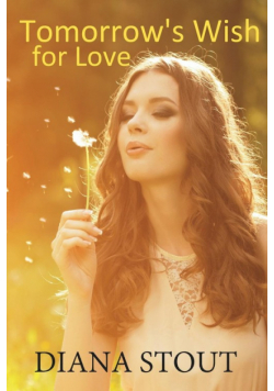 Tomorrow's Wish for Love