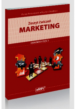 Marketing Zeszyt ćwiczeń Ekonomika Część 3