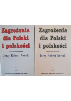 Zagrożenia dla Polski i polskości, Tom I-II