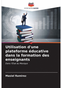 Utilisation d'une plateforme éducative dans la formation des enseignants