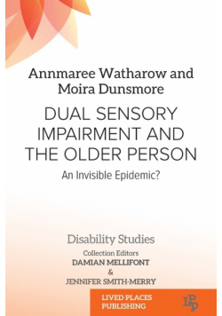 Dual Sensory Impairment and the Older Person