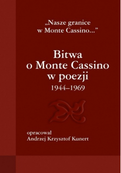Bitwa o Monte Cassino w poezji od1944 do 1969