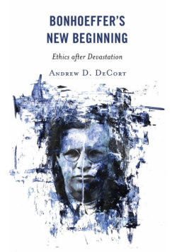 Bonhoeffer's New Beginning