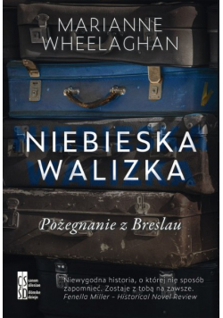 Niebieska walizka Pożegnanie z Breslau