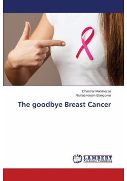 The goodbye Breast Cancer