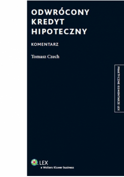 Odwrócony kredyt hipoteczny. Komentarz