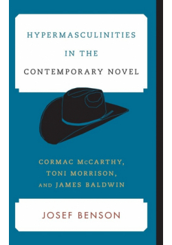 Hypermasculinities in the Contemporary Novel