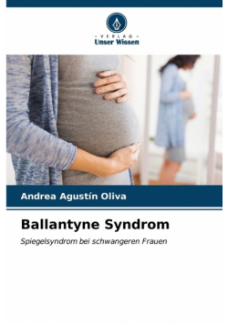 Ballantyne Syndrom