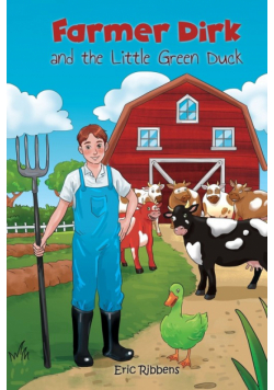 Farmer Dirk and the Little Green Duck