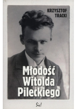 Młodość Witolda Pileckiego