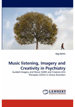 Music listening, Imagery and Creativity in Psychiatry