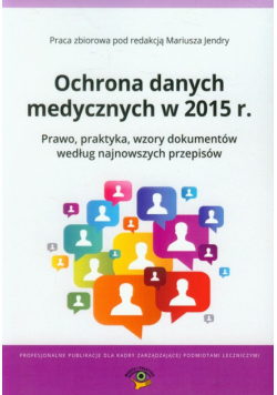 Ochrona danych medycznych w 2015 r.