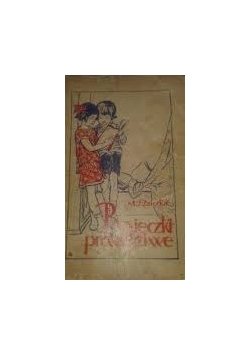 Bajeczki prawdziwe, 1940r.