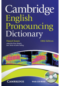 Jones Daniel - Cambridge English Pronouncing Dictionary + CD