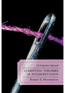 Competing Theories of Interpretation