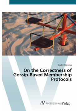 On the Correctness of Gossip-Based Membership Protocols