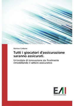 Tutti i giocatori d'assicurazione saranno assicurati.