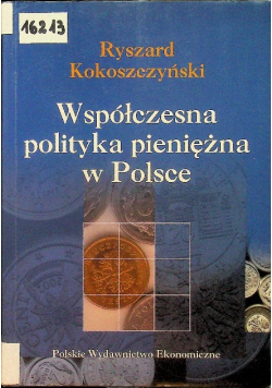 Współczesna polityka pieniężna w Polsce