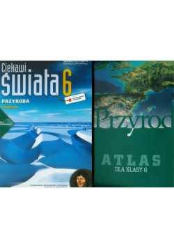 Ciekawi świata 6 Przyroda Podręcznik + Przyroda Atlas