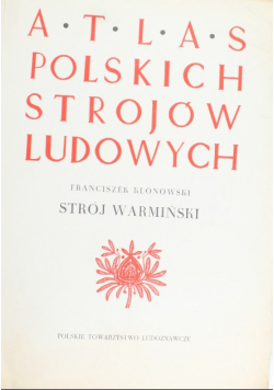 Atlas polskich strojów ludowych Strój Podlaski