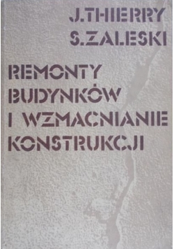 Remonty budynków i wzmacnianie konstrukcji