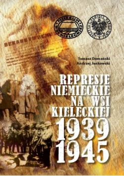 Represje niemiecki na wsi kieleckiej 1939 - 1945