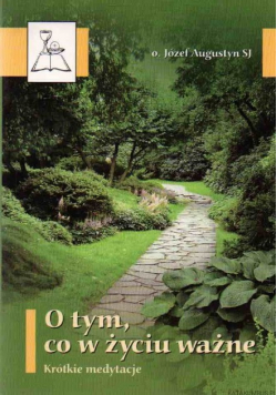 O tym co w życiu ważne
