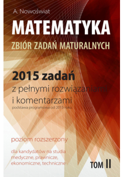 Matematyka 2015 zadań z pełnymi rozwiązaniami