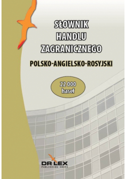 Polsko-angielsko-rosyjski słownik handlu zagranicznego