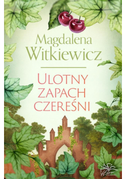 Ulotny zapach czereśni