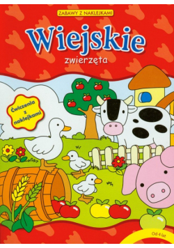 Wiejskie zwierzęta Zabawy z naklejkami