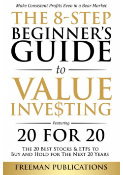The 8-Step Beginner's Guide to Value Investing