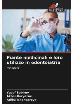 Piante medicinali e loro utilizzo in odontoiatria
