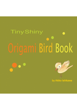 TinyShiny Origami Bird Book