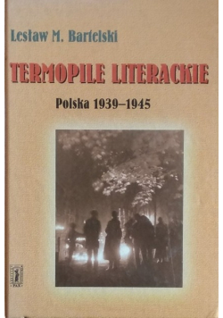 Termopile literackie Polska 1939 - 1945