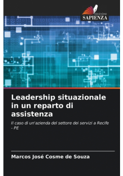 Leadership situazionale in un reparto di assistenza