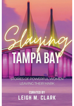 Slaying Tampa Bay