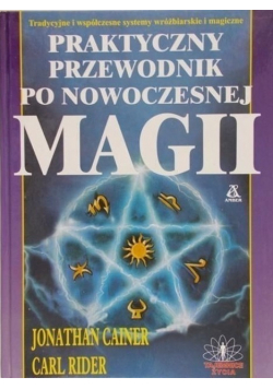Praktyczny przewodnik po nowoczesnej magii