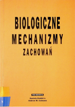 Biologiczne mechanizmy zachowań
