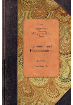 Calvinism and Hopkinsianism